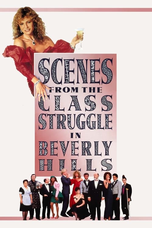Poster for Scenes from the Class Struggle in Beverly Hills