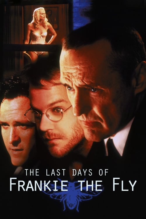 Poster for The Last Days of Frankie the Fly