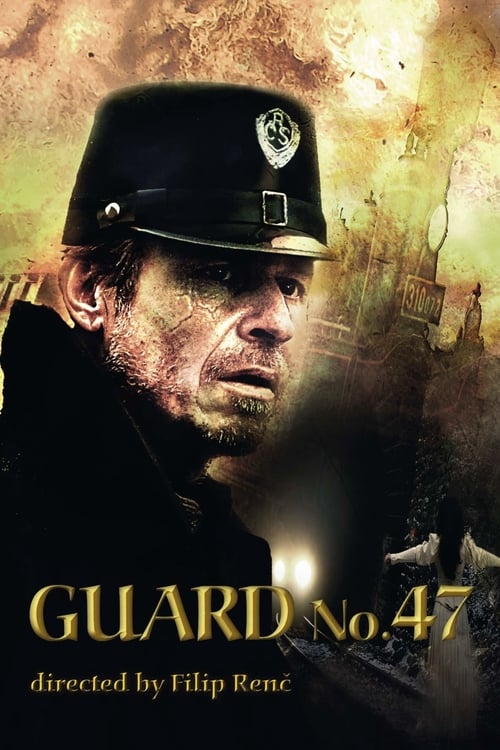 Poster for Guard No. 47