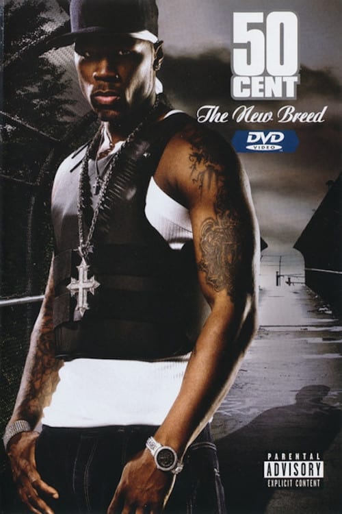 Poster for 50 Cent | The New Breed