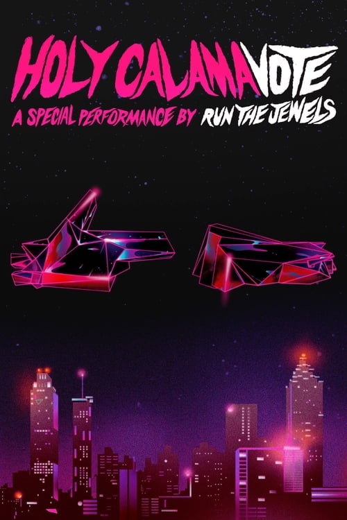 Poster for Holy Calamavote – A Special Performance by Run The Jewels