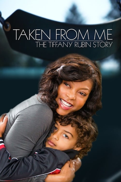 Poster for Taken from Me: The Tiffany Rubin Story