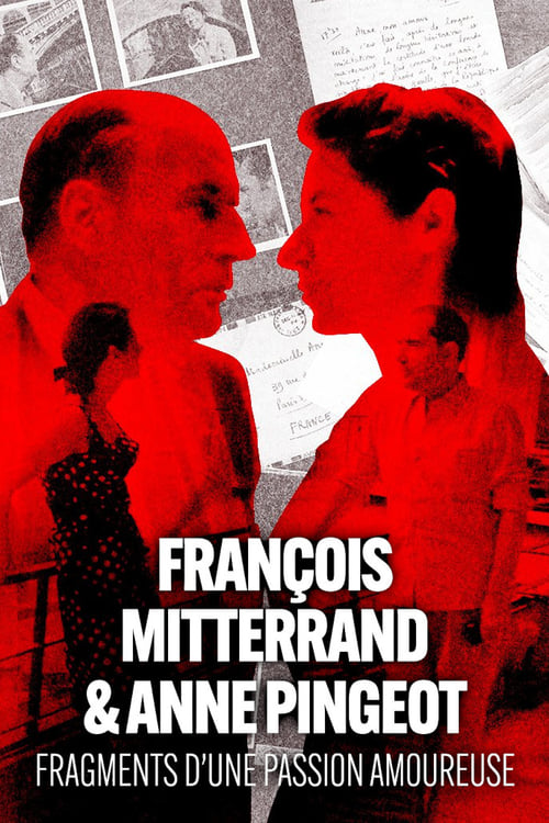 Poster for François Mitterrand & Anne Pingeot: Pieces of a Love Story