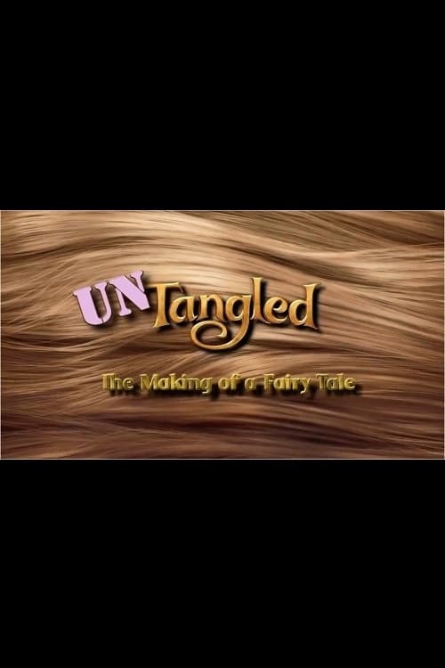 Poster for Untangled: The Making of a Fairy Tale