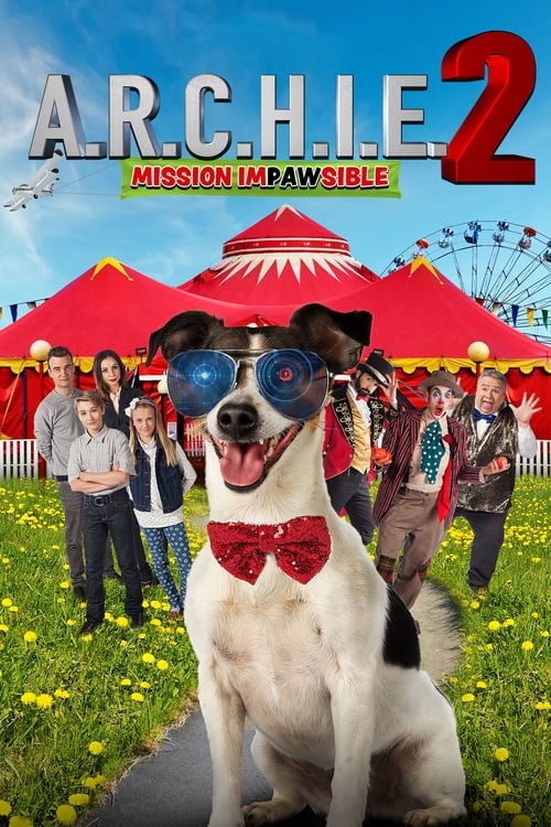 Poster for A.R.C.H.I.E. 2: Mission Impawsible