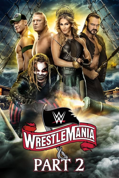 Poster for WWE WrestleMania 36: Part 2
