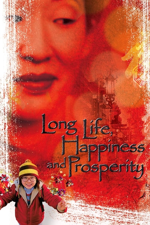 Poster for Long Life, Happiness and Prosperity