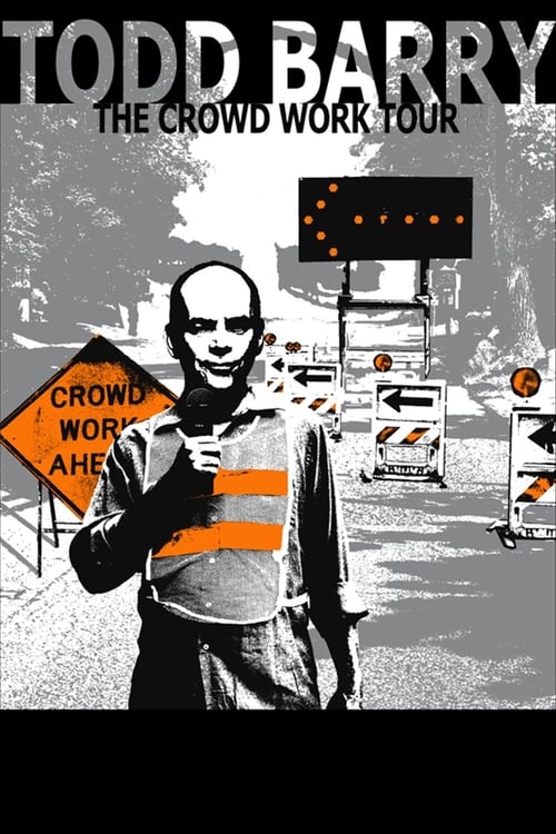 Poster for Todd Barry: The Crowd Work Tour