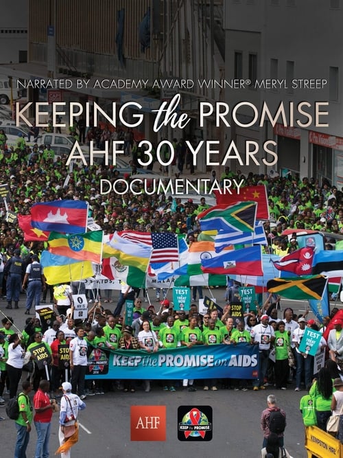 Poster for Keeping the Promise: AHF 30 Years Documentary