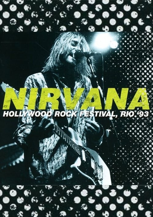 Poster for Nirvana Live at the Hollywood Rock Festival in Brazil