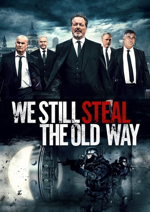 Poster for We Still Steal the Old Way