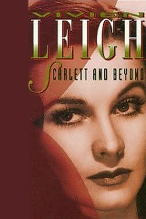 Poster for Vivien Leigh: Scarlett and Beyond
