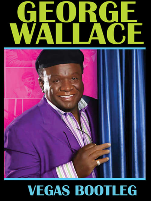Poster for George Wallace: The Vegas Bootleg