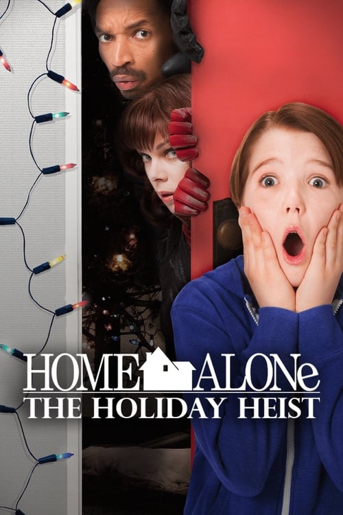 Poster for Home Alone: The Holiday Heist