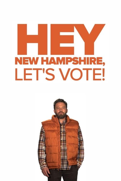 Poster for Hey New Hampshire, Let's Vote!