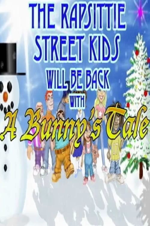 Poster for Rapsittie Street Kids: A Bunny's Tale