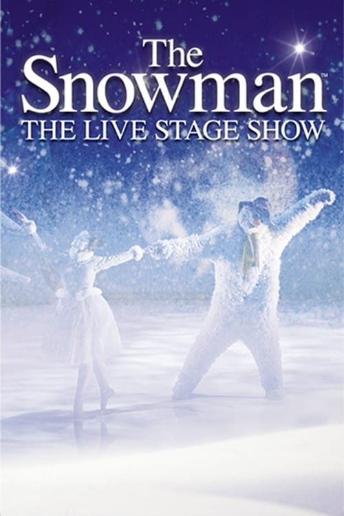Poster for The Snowman Live Stage Show