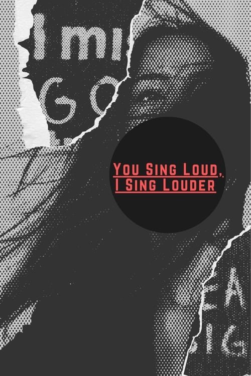Poster for You Sing Loud, I Sing Louder