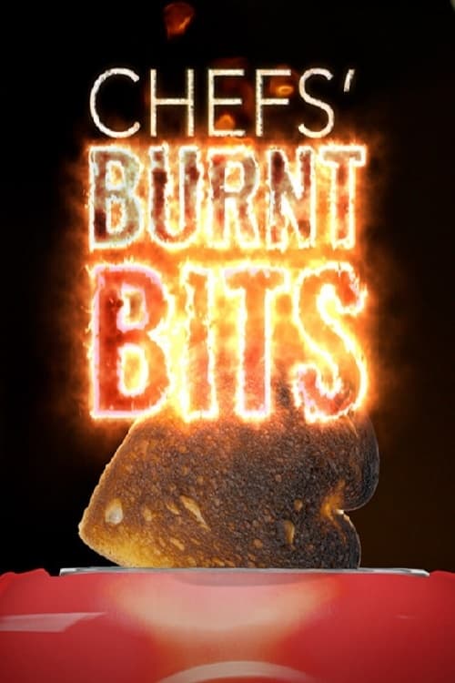 Poster for Chefs' Burnt Bits