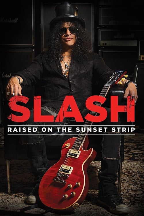 Poster for Slash: Raised On the Sunset Strip