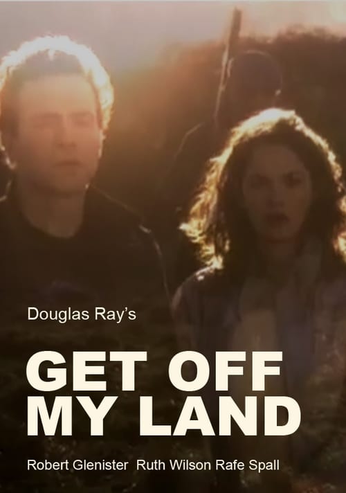Poster for Get Off My Land