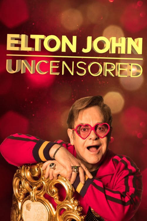 Poster for Elton John: Uncensored