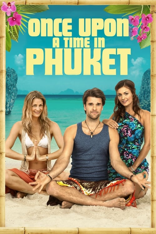 Poster for Once Upon A Time in Phuket