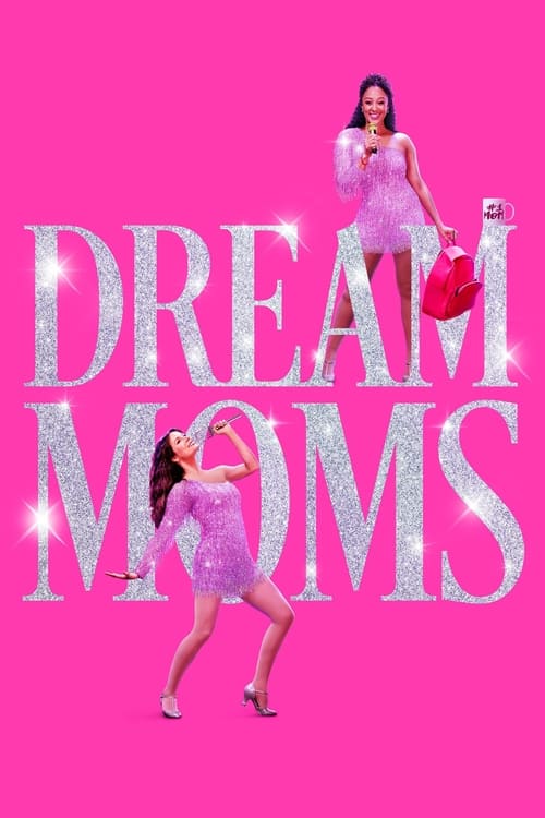 Poster for Dream Moms