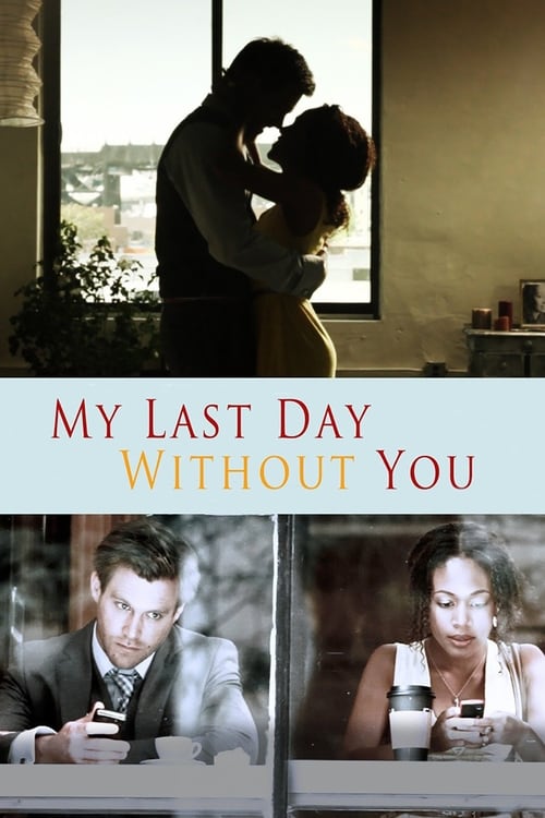 Poster for My Last Day Without You