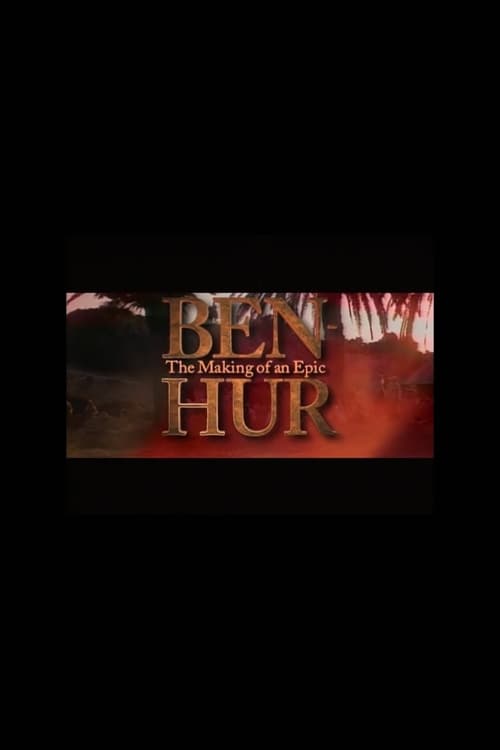 Poster for Ben-Hur: The Making of an Epic
