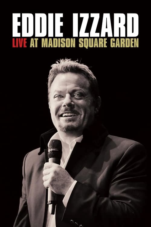 Poster for Eddie Izzard: Live at Madison Square Garden