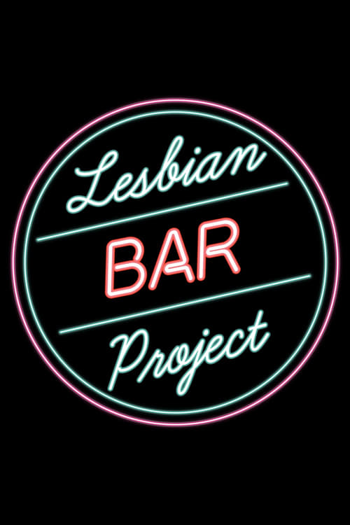 Poster for The Lesbian Bar Project