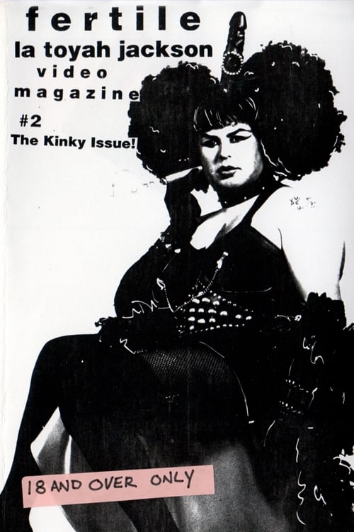 Poster for Fertile La Toyah Video Magazine #2: The Kinky Issue!