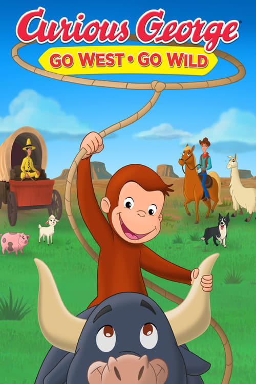 Poster for Curious George: Go West, Go Wild
