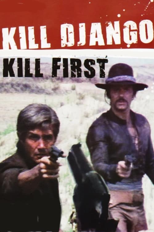 Poster for Kill Django...Kill First