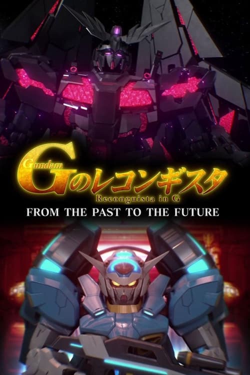 Poster for Gundam Reconguista in G: FROM THE PAST TO THE FUTURE