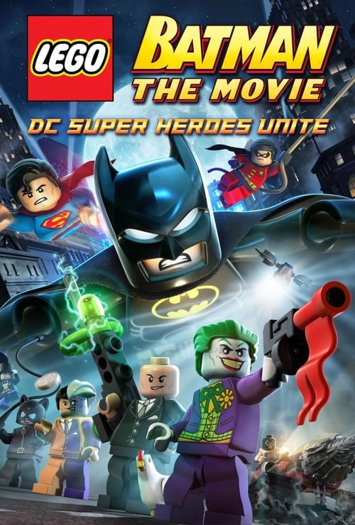 Poster for Lego Batman: The Movie - DC Super Heroes Unite