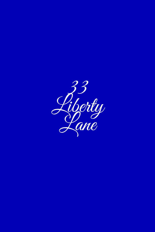 Poster for 33 Liberty Lane
