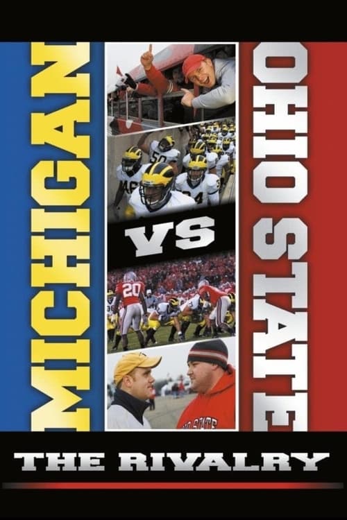 Poster for Michigan vs. Ohio State:  The Rivalry