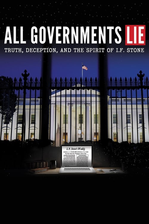Poster for All Governments Lie: Truth, Deception, and the Spirit of I.F. Stone