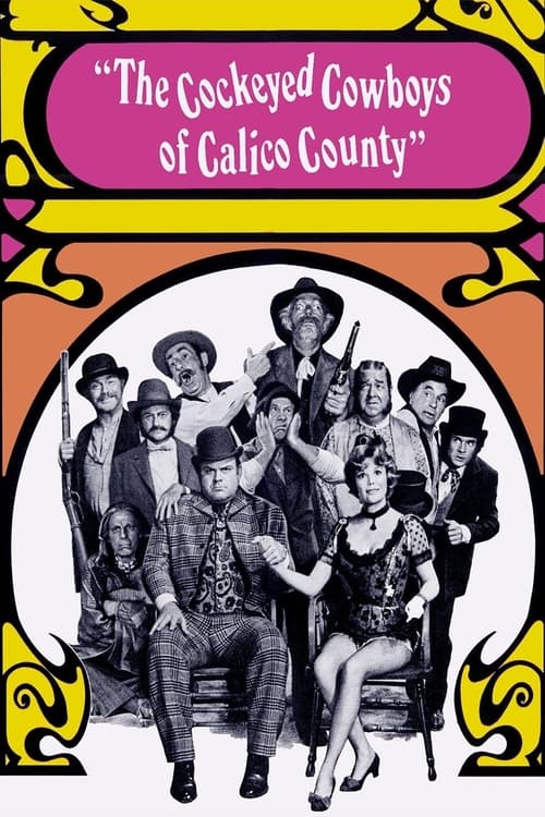 Poster for The Cockeyed Cowboys of Calico County