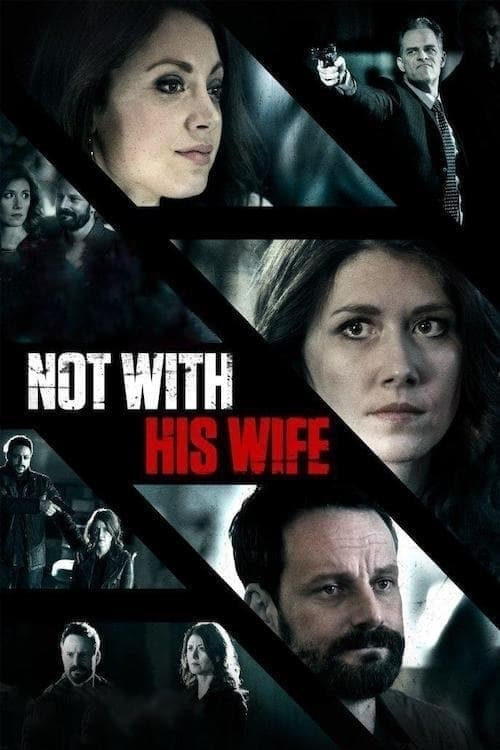 Poster for Not With His Wife