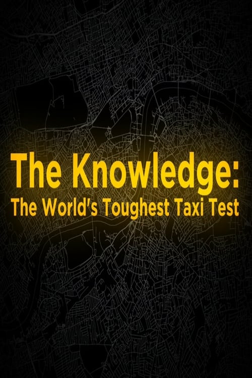 Poster for The Knowledge: The World's Toughest Taxi Test