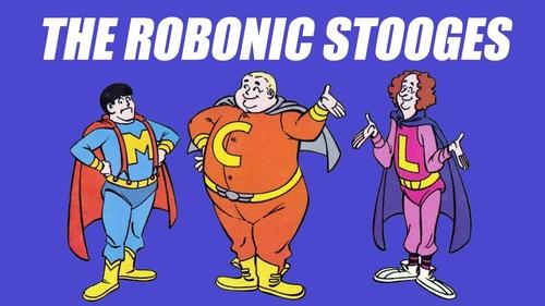 The Robonic Stooges scene 1