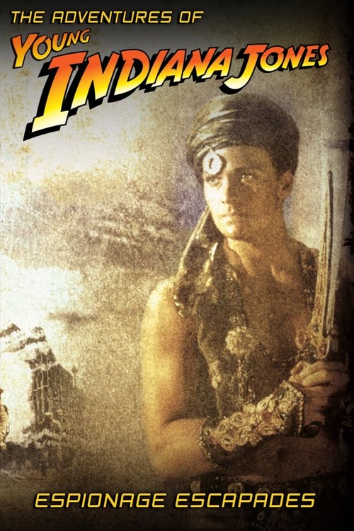 Poster for The Adventures of Young Indiana Jones: Espionage Escapades