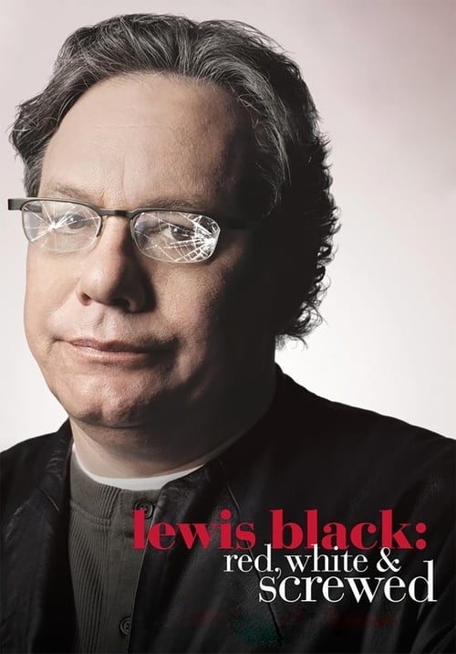 Poster for Lewis Black: Red, White & Screwed