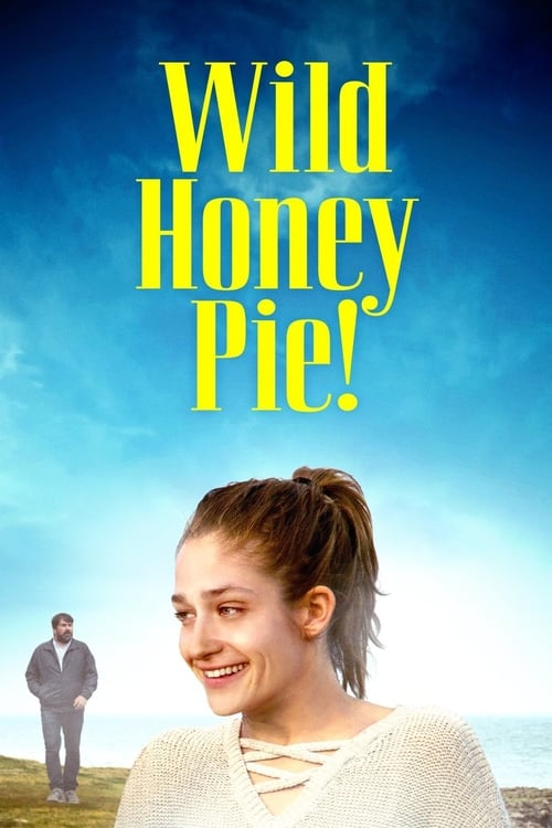 Poster for Wild Honey Pie!