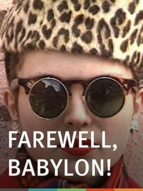 Poster for Farewell, Babylon!