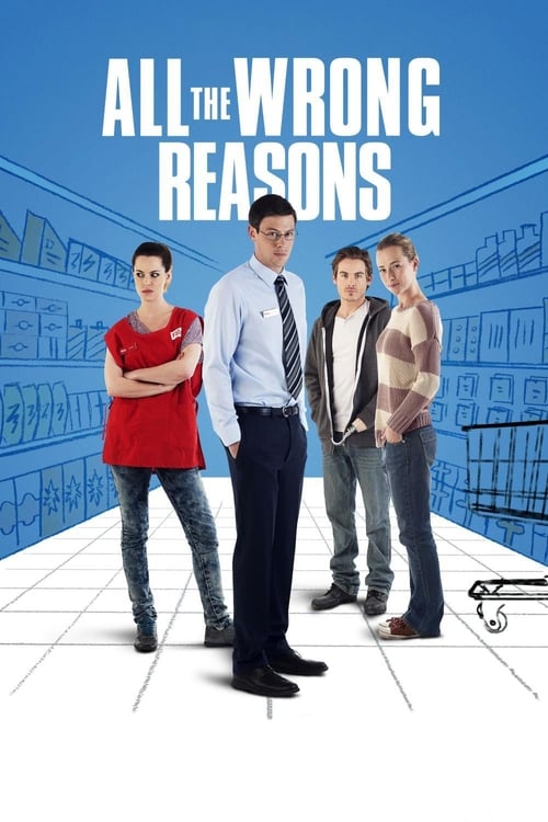 Poster for All the Wrong Reasons