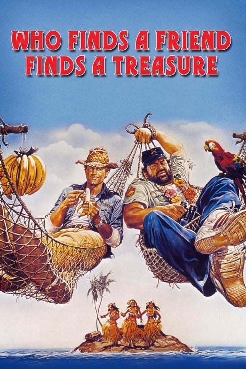 Poster for Who Finds a Friend Finds a Treasure